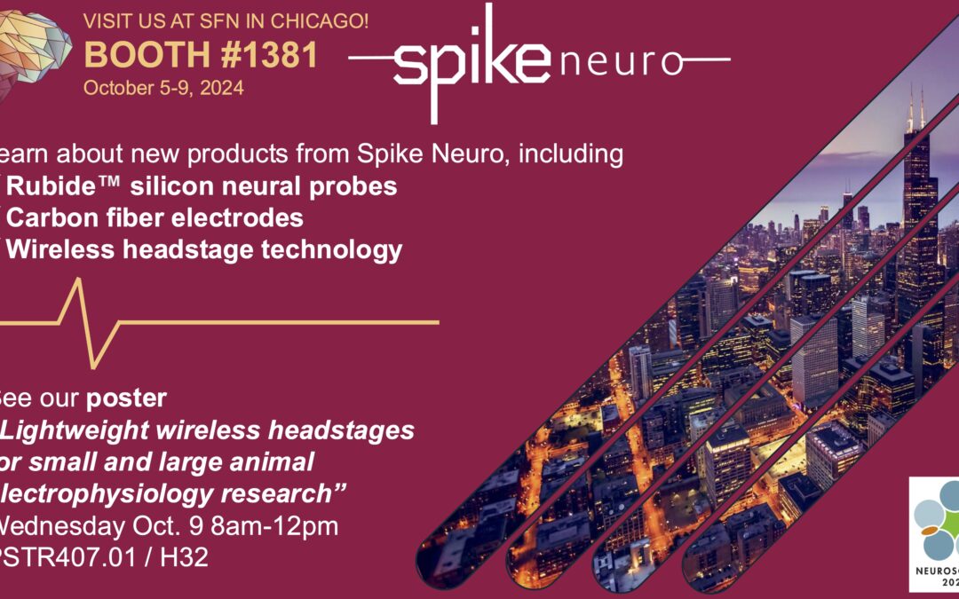 Spike Neuro is excited to attend the 2024 Society for Neuroscience annual meeting in Chicago, IL